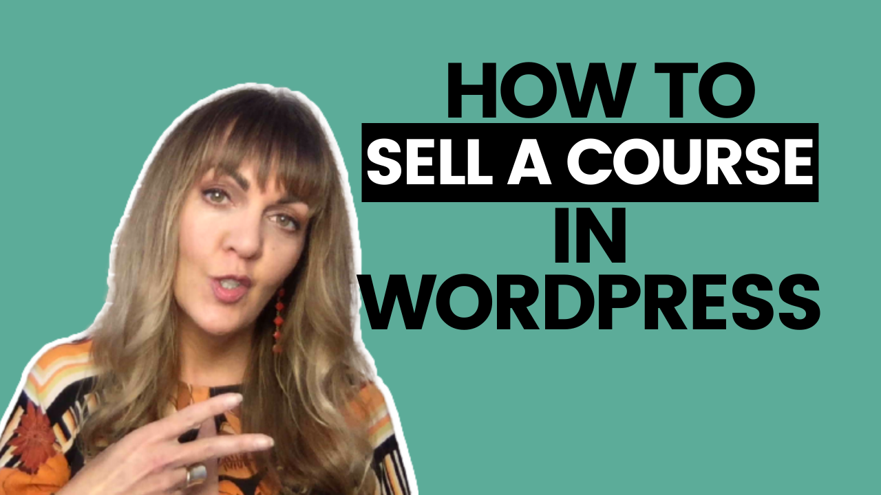 How To Sell A Course In Wordpress