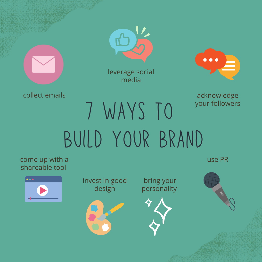 7 Ways To Build Your Brand