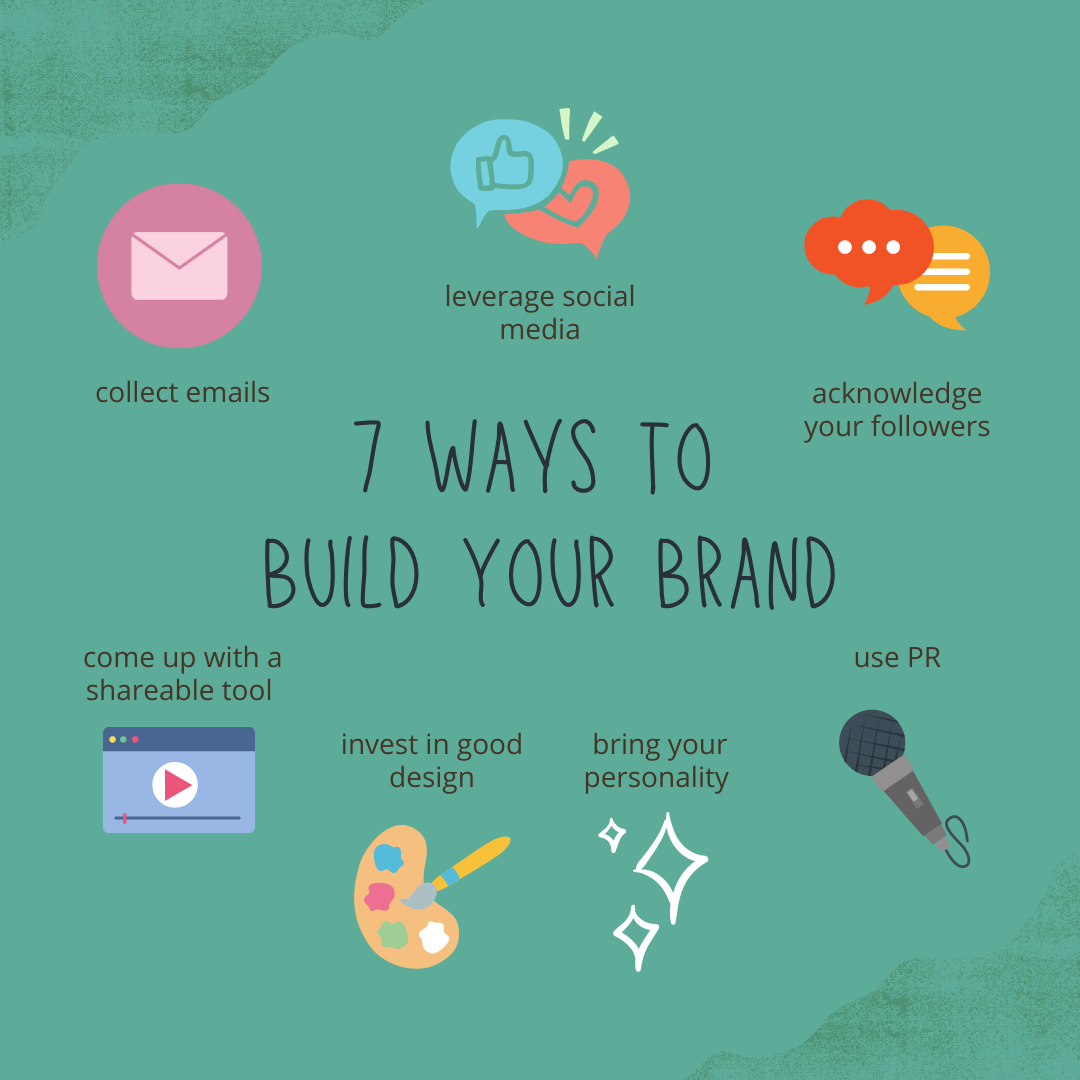7 ways to build your brand