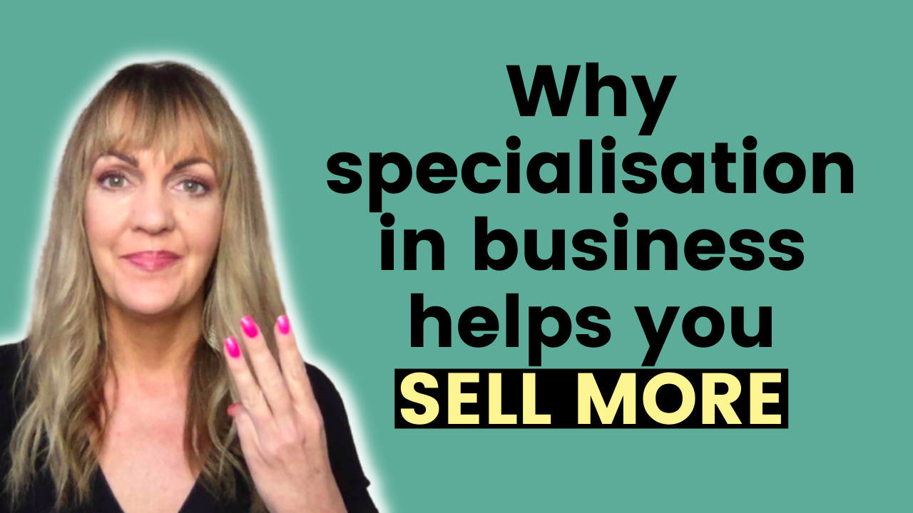 Why Specialisation In Business Helps You Sell More